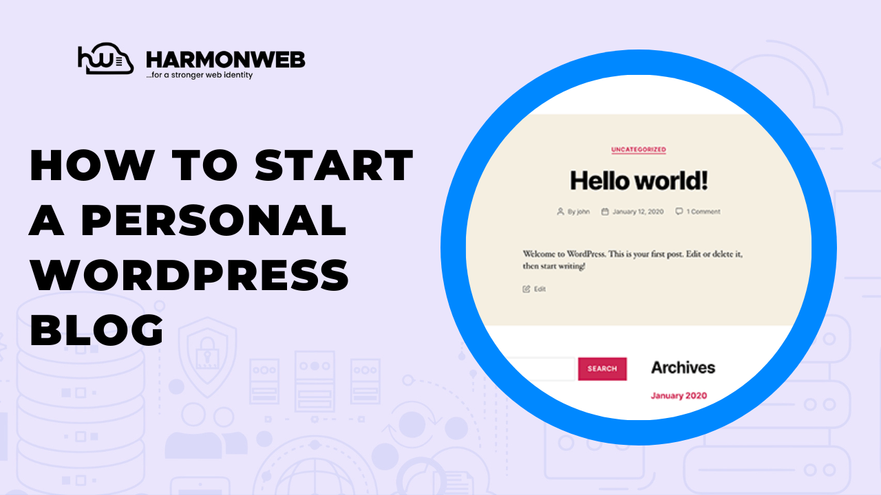 How To Start A Personal WordPress Blog