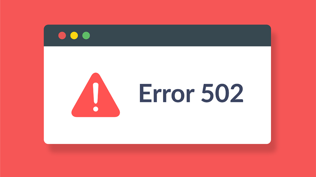 How to Fix 502 Bad Gateway Error