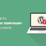 How to Fix “Missing a Temporary Folder” Error in WordPress