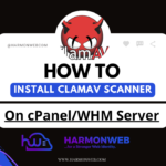 How To Install ClamAV Plugin On cPanel/WHM Server