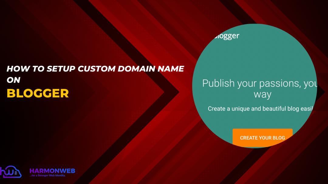 How To Setup Custom Domain Name on Blogger