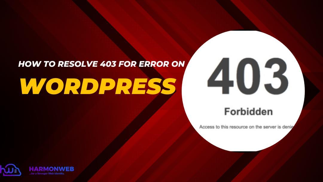 How to Resolve 403 Forbidden Error On WordPress