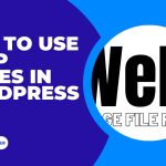 How to Use WebP Images in WordPress