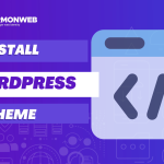 How to Install WordPress Theme