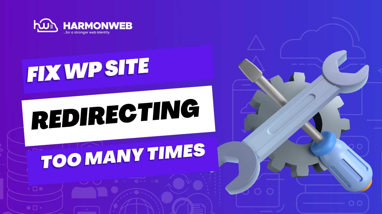 How To Fix WP Site Redirecting Too Many Times