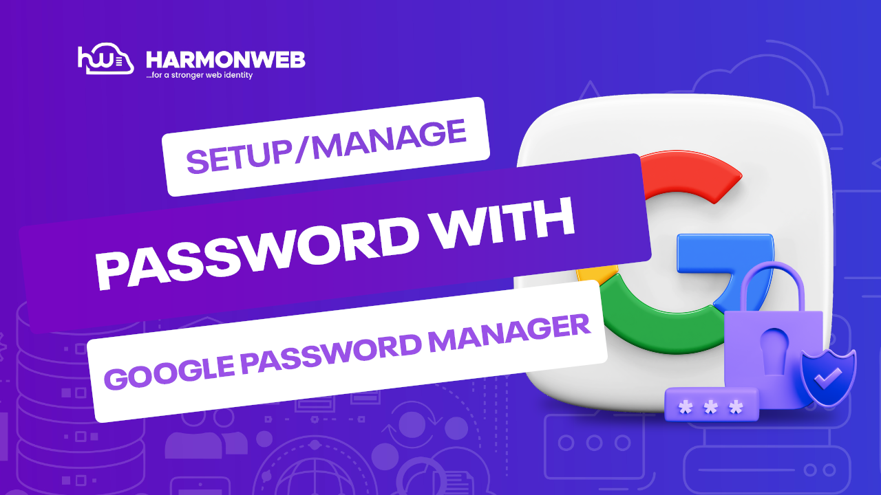 set and manage google password manager