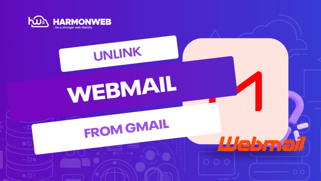 unlink webmail from gmail