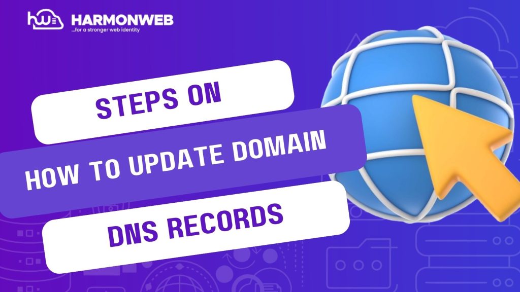 How To Update DNS Records On HarmonWeb