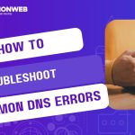 How To Troubleshoot Common DNS Errors || Step by Step Guide