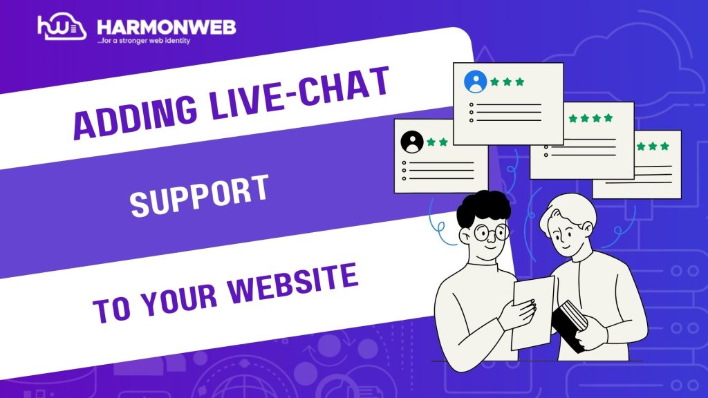 How To Add Live Chat Support To Your Website