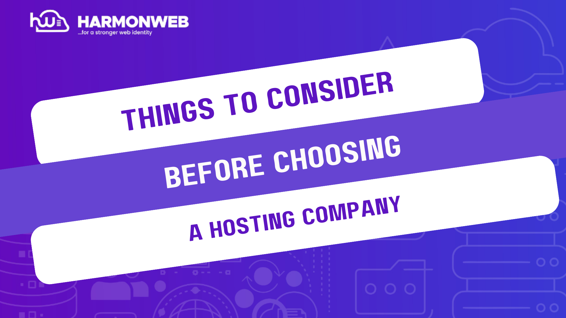 Things to consider before choosing a hosting company