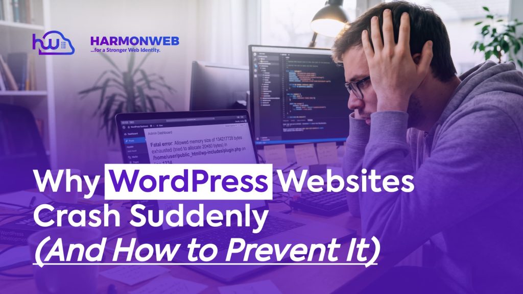Why WordPress Websites Crash Suddenly (And How to Prevent It)