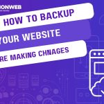 How to⁠ Back Up Your Website B‍ef⁠⁠⁠⁠ore‌ Ma⁠k⁠‍i‍ng Changes
