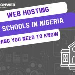 Web Hosting for Schools in Nigeria