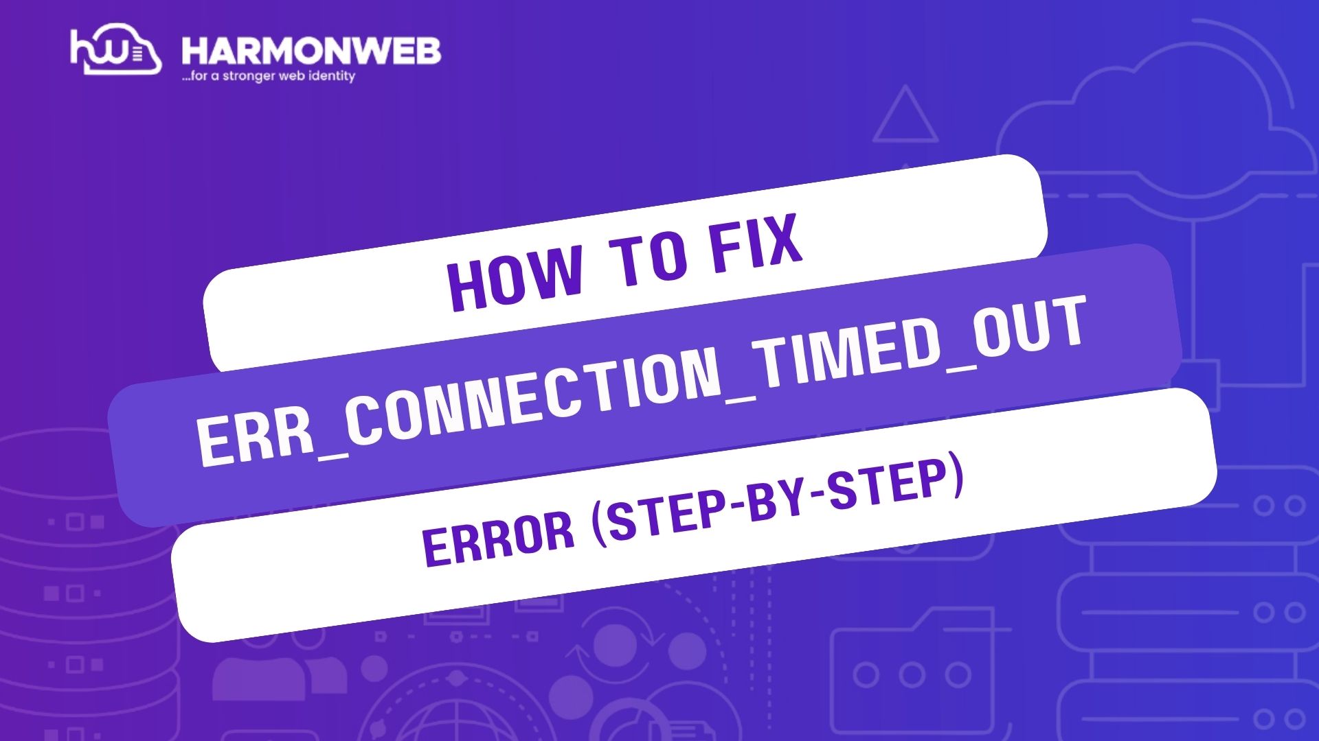 How to Fix the "ERR_CONNECTION_TIMED_OUT" Error (Step-by-Step)