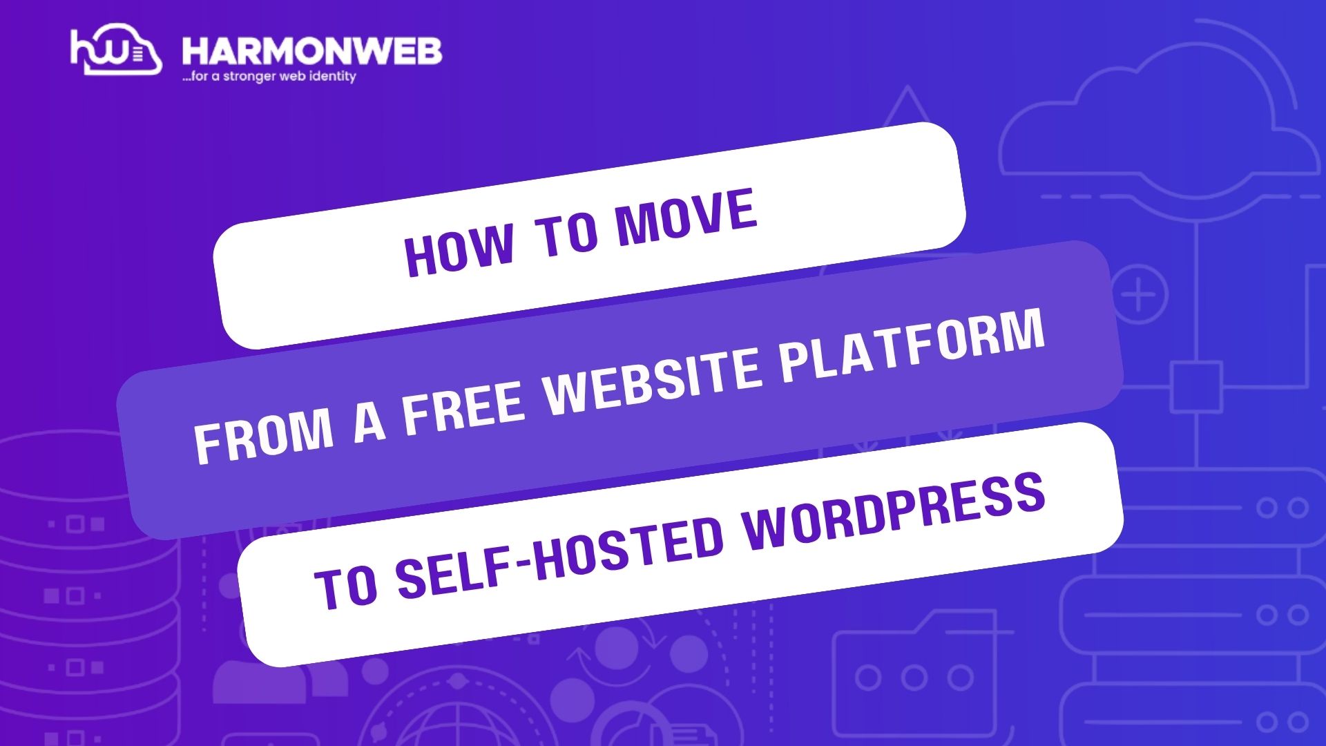 How to Move From a Free Website Platform to Self-Hosted WordPress