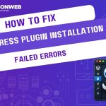 How to Fix WordPress Plugin Installation Failed Errors